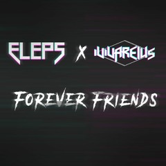 IVIVARELUS & ELEPS - Forever Friends