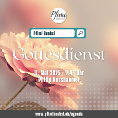 2025.05.11 - Muttertag & Gebet