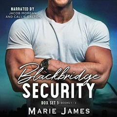 READ [EPUB KINDLE PDF EBOOK] Blackbridge Security Box Set 1 by  Marie James,Jacob Morgan,Callie Dalt