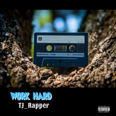 Work Hard (Prod by Emporio Beats)