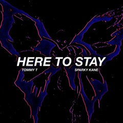here to stay