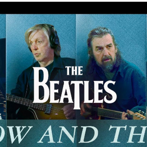 Stream episode A Conversation about The Beatles 'Now and Then' by Paul  Levinson podcast