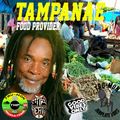 TAMPANAE - Food Provider / TruMon Dubplate