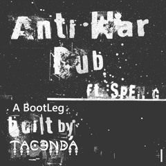 DMZ - Anti War Dub (TACENDA BOOTLEG) Free DL