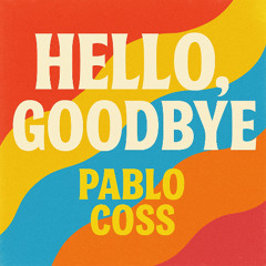 Hello-Goodbye