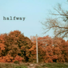 Halfway