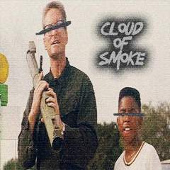 Cloud of Smoke (Prod. TRiLL GATE$)