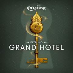 Efteling Grand Hotel