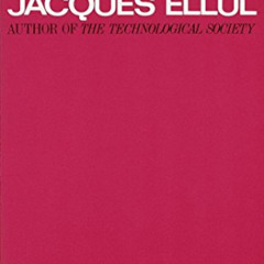 Access KINDLE 💓 Propaganda: The Formation of Men's Attitudes by  Jacques Ellul,Konra