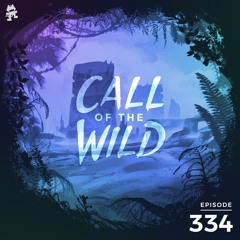 334 - Monstercat: Call of the Wild