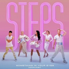 Steps - Something In Your Eyes (Sakgra remix)