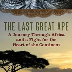 Download pdf The Last Great Ape by  Ofir Drori