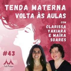 #43 Volta às Aulas