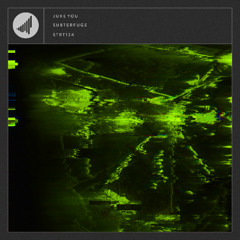 JUKE YOU - SUBTERFUGE