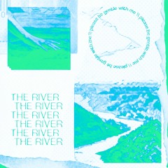 the river - demotapes // pluko [remix]