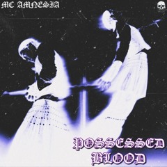 POSSESSED BLOOD