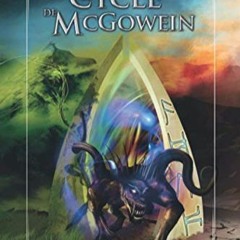 TÉLÉCHARGER Le Cycle de McGowein: Livre 1 : La Gardienne de Danarith (French Edition) au format PD