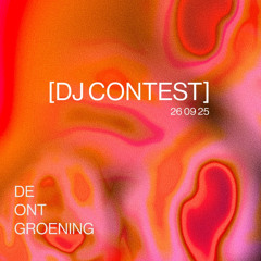 JU LEE for DE ONTGROENING // DJ contest