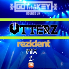 GOT THE KEY BOUNCE UK - DJ UTTERZ - REZIDENT MIX 1 ( Harder Soundz ) Free Downloads