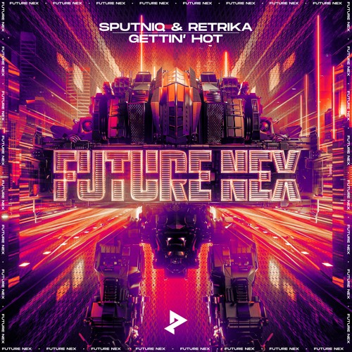 Sputniq & Retrika - Gettin' Hot