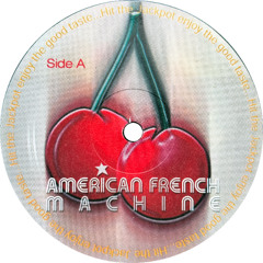 American French Machine - American French Machine (2001)