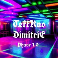 Phase 1.0 Hardtekk TekkKno Dimitrie
