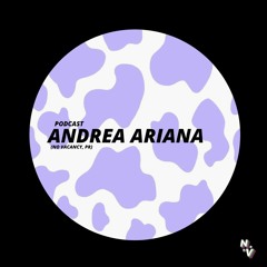 NO VACANCY PODCAST 011: Andrea Ariana (PR)