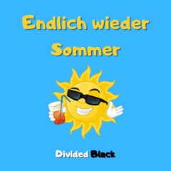 Endlich wieder Sommer