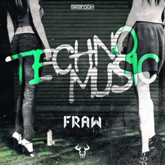 Fraw - Techno Music [GBD298]