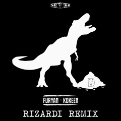 Furyan - Kokeen (RIZARDI Remix) [FREE DL]
