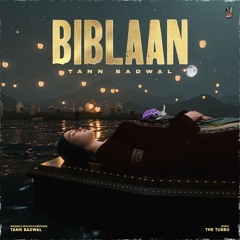 BIBLAAN - Tann Badwal