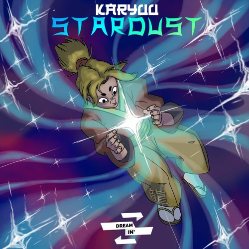 Karyuu - Stardust