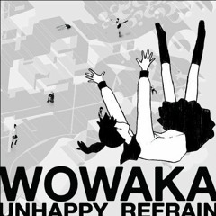 Nichijou to Chikyuu no Gakubuchi - Wowaka feat. 初音ミク