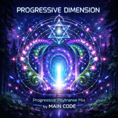 Progressive Dimension (Main Code DJ Set)