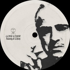 Sweetly & GHERK - GODFATHER [FREE DL]