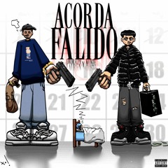 "Acorda Falido" Feat. Ogtreasure7