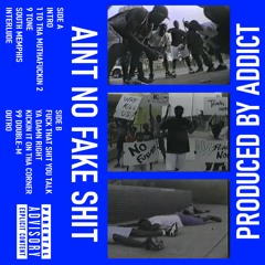 Aint No Fake Shit! [FULL TAPE] [ALL PLATS!!!]