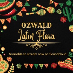 OZWALD - Latin Flavor Mix