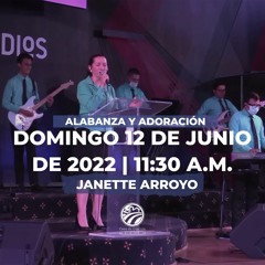 12 de junio de 2022 - 11:30 a.m. I Alabanza y adoración