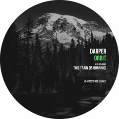 Darper - Orbit [Crossfade Sounds]