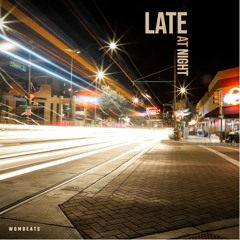Wombeats - Late At Night