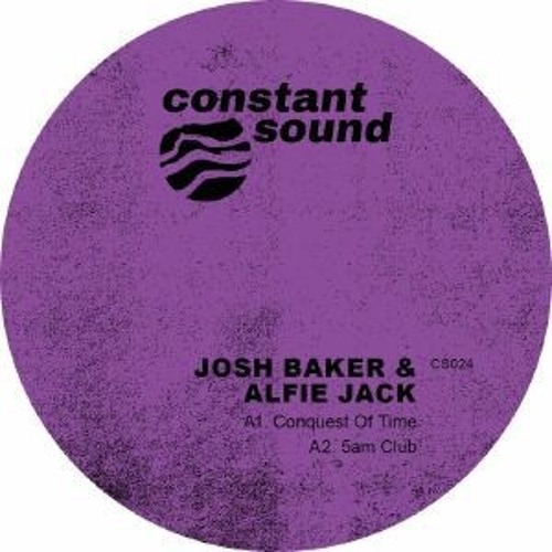 Premiere : Josh Baker & Alfie Jack - Conquest Of Time (CS024)