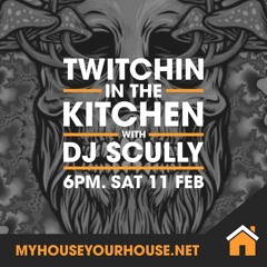 Twitchin in the Kitchen Sat 11th Feb