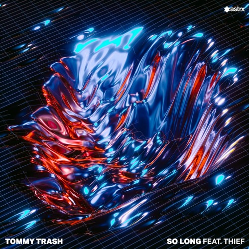 So Long Feat. Thief
