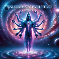 Astral Projection - Enlightened Evolution (Neon Flux Remix)