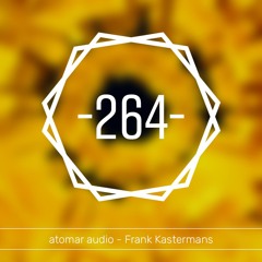 atomar audio -264- Frank Kastermans