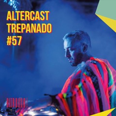 Trepanado - Alter Disco Podcast 57