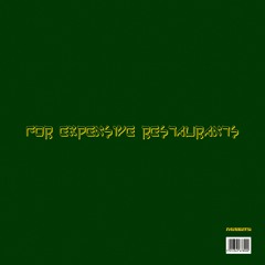 For Expensive Restaurants (DJ Mix)