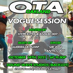 LIVE @ Open To All Oakland Vogue Session with Sir Joq & Antics 007 Recorded Oct 14, 2021