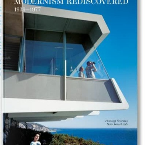 Télécharger eBook Julius Shulman: Modernism Rediscovered / Die wiederentdeckte Moderne / La redeco